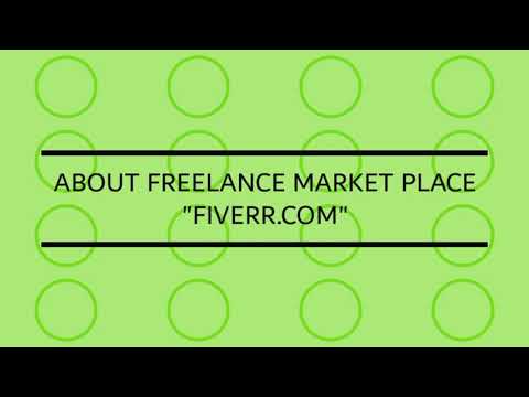 Fiverr.com | About Freelance Market Place | Introduction about Fiverr.com