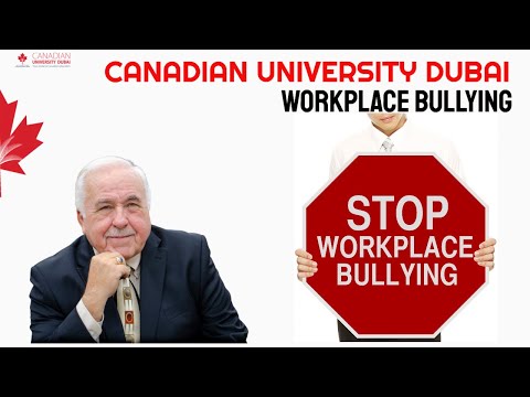 Workplace Bullying- Expert Frank Mulcahy Canadian University Dubai