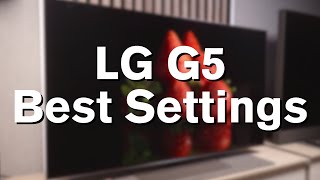 LG G5 OLED Best Picture SETTINGS | Complete Walkthrough