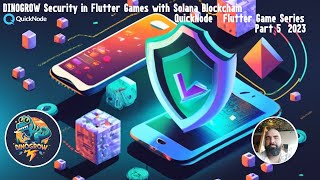 🚀 Security in Flutter Games with Solana Blockchain | @Quicknode | Flutter Game Series Part 5 | 2023