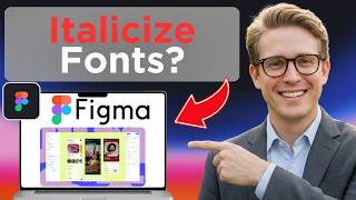 How To Make Text Italic In Figma (Easy Guide)