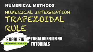 Integration using Trapezoidal Rule | Numerical Methods (🇵🇭 Tagalog 🇵🇭)