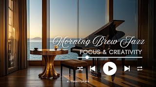 ☀️ Good Morning Coffee Jazz | Relaxing Smooth Jazz Ambiance for Coffee Lovers 🎷☕