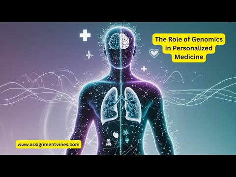Genomics & Personalized Medicine | How DNA is Transforming Healthcare | Assignment Vines