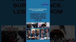 Financial Data Surveillance  @LexNovus-zy3bu  #podcast #technologylaw