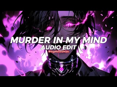 Murder In My Mind - Kordhell [edit audio]