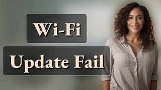 Why Does Wi-Fi Cause iPhone Update Failures?