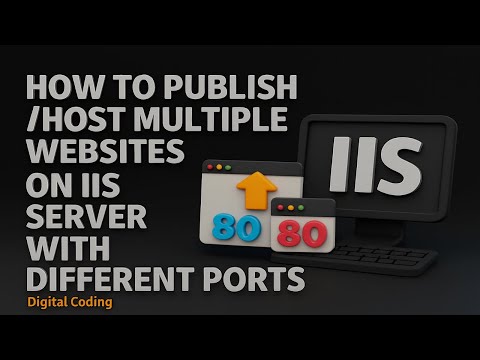 Host Multiple Websites in IIS Server 🌐 | Deploy ASP.NET Sites with Different Ports & Site Bindings