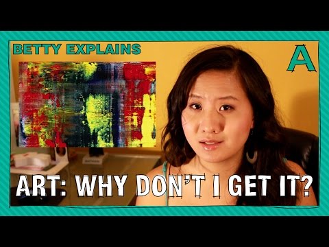 Art: Why don't I get it? | ARTiculations