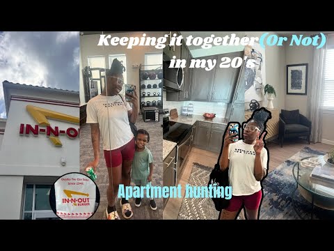 Keeping it together (Or Not) in my 20s | apartment hunting edition + first time at in & out burger