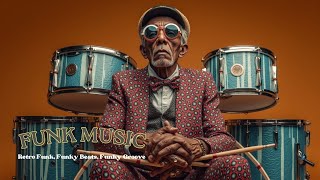 Funky Beats Groove Session ~ Retro Funk Music   Vintage Soul & Disco Vibes Jam