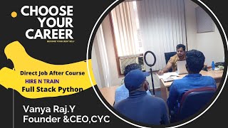 python full stack developer course in hyderabad|Choose Your Career|Vanya Raj|CYC