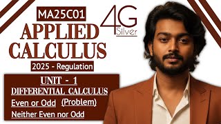Even or Odd or Neither Even nor Odd Function problem  in Tamil | Applied Calculus in Tamil | MA25C01