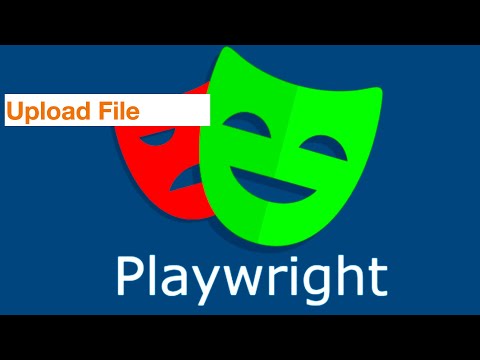 Playwright#16: How to Upload file in Playwright