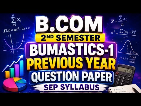 B.Com 2nd Semester Bumastics-1 Previous Year Question Paper | SEP Syllabus | BNU University