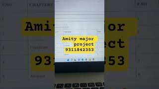 Amity major and minor project help | full support for all courses