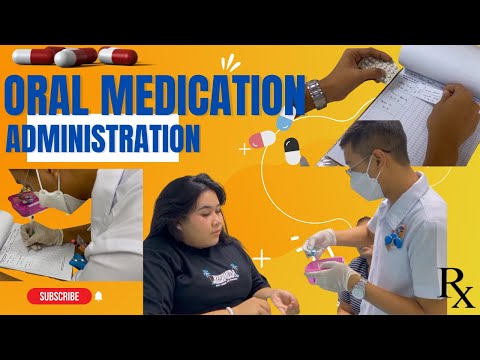 ADMINISTERING ORAL MEDICATIONS