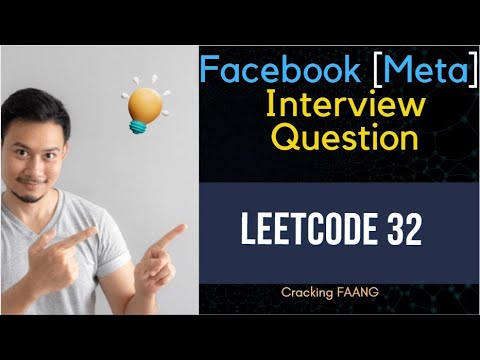 Meta | Facebook Interview Question | Cracking The Coding Interview | Leetcode 32 | [Cracking Faang]