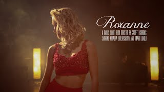 "Roxanne" - A Dance Short Film (Directed by Garrett Gibbons)