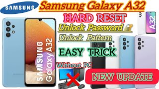 Samsung Galaxy A32 hard reset and unlock pattern and password without PC new update easy trick 