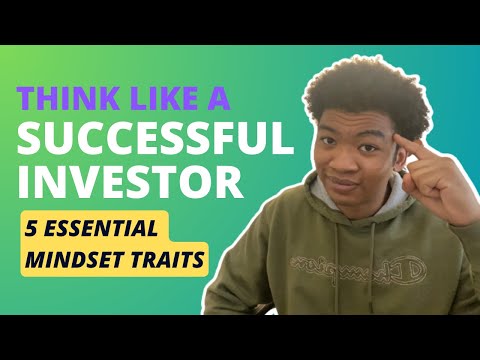 The 5 Essential Mindset Traits of Successful Investors