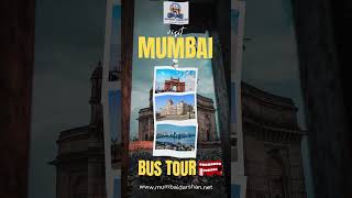 Explore Mumbai Like Never Before with Mumbai Darshan!