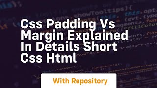 Css padding vs margin explained in details short css html