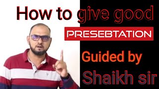 How to give presentation I Effective presentation tricks