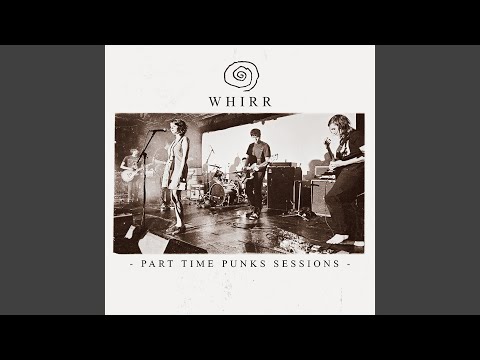 Blue (Part Time Punks Sessions)