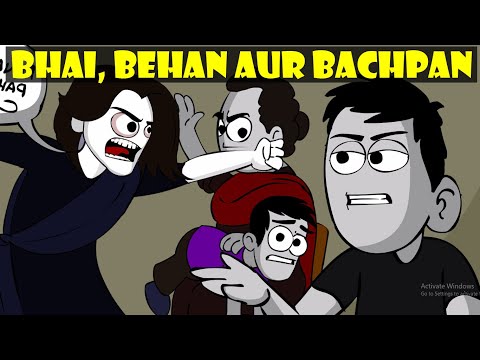 Bhai, Behan Aur Bachpan
