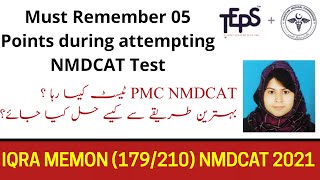 IQRA MEMON (179/210) How to attempt PMC NMDCAT 2021/NMDCAT 2021 Test/PMC NMDCAT Preparations 2021