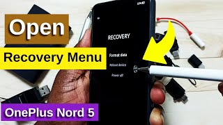 OnePlus Nord 5 | How to Enter Into Android Recovery Menu | Reboot to Android Recovery Menu