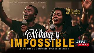 Nothing Is Impossible – Powerful Christian Worship Song of Faith & Miracles