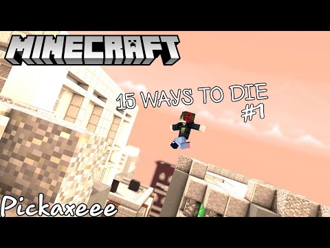 MINECRAFT | 15 WAYS TO DIE #1