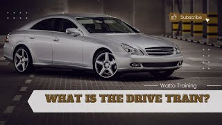 What is the drivetrain in a car?
