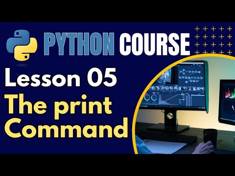 Python Lesson 05 - The print Command