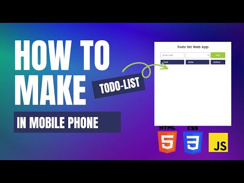 Build Simple Todo-List Project with Html , Css, Javascript Using Mobile Phone