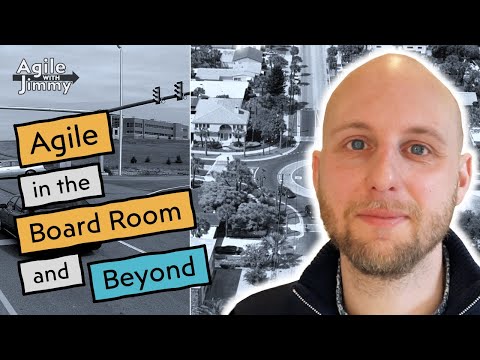 Agile in the Boardroom and Beyond | with Jurriaan Kamer - Agile with Jimmy