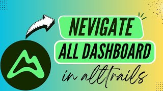 How to Navigate the AllTrails Dashboard Easily - Here's How You Can Do It // 2026 Edition
