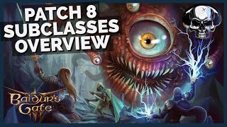 Baldur's Gate 3: Patch 8 Subclasses Overview