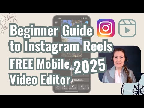 Beginner Guide to Instagram Reels 2025 📱 Step by step mobile video editing tutorial (FREE to use)