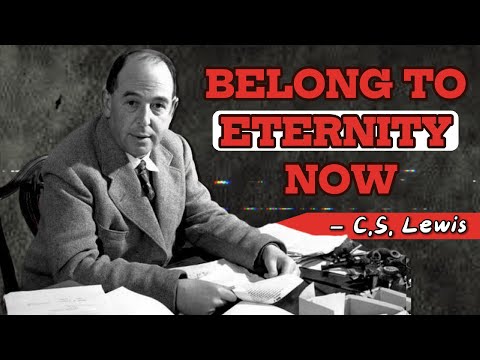 THE GREAT JOURNEY HOME: C.S. LEWIS, MINDSET & ETERNAL JOY