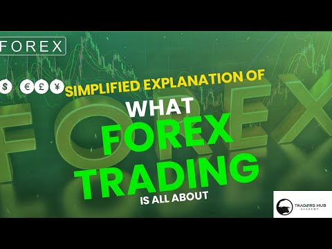 WHAT FOREX TRADING IS ALL ABOUT || FX COURSE 01|| EPISODE 1