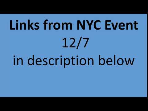 Links to assets from NYC 12/7 event