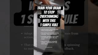 Train Your Brain to Stop Overthinking With This 1 Simple Rule