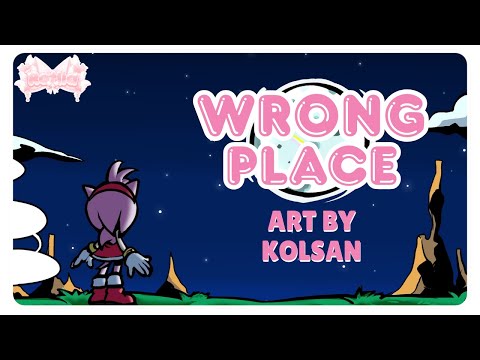 Wrong Place - Sonic Comic Dub【 Rotlia 】