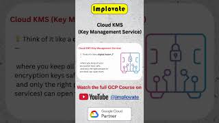 Cloud KMS in Google Cloud ☁️ | Key Management Simplified | GCP #implovate #gcp #googlecloud