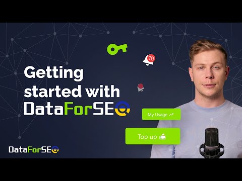 DataForSEO Essentials // Jumpstart your work with DataForSEO APIs 🚀