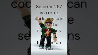 Roblox error code 267 meaning! #roblox #robloxhacking #robloxhackers