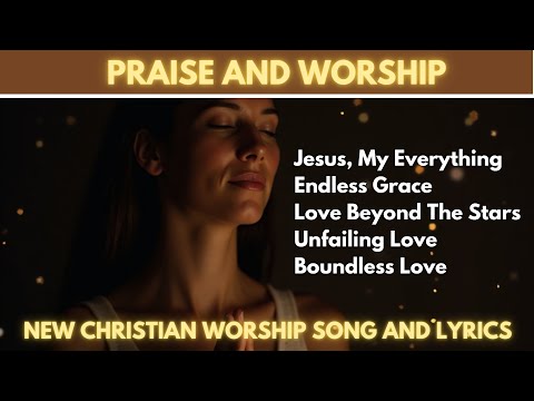Christian Songs With Lyrics - English Worship Songs Christian With Lyrics